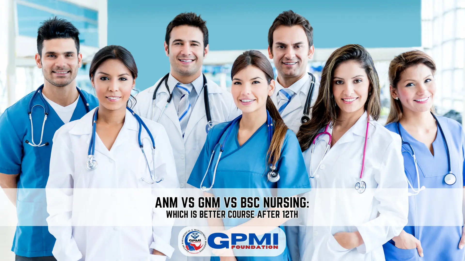 ANM Vs GNM Vs BSc Nursing: Which is Better Course After 12th