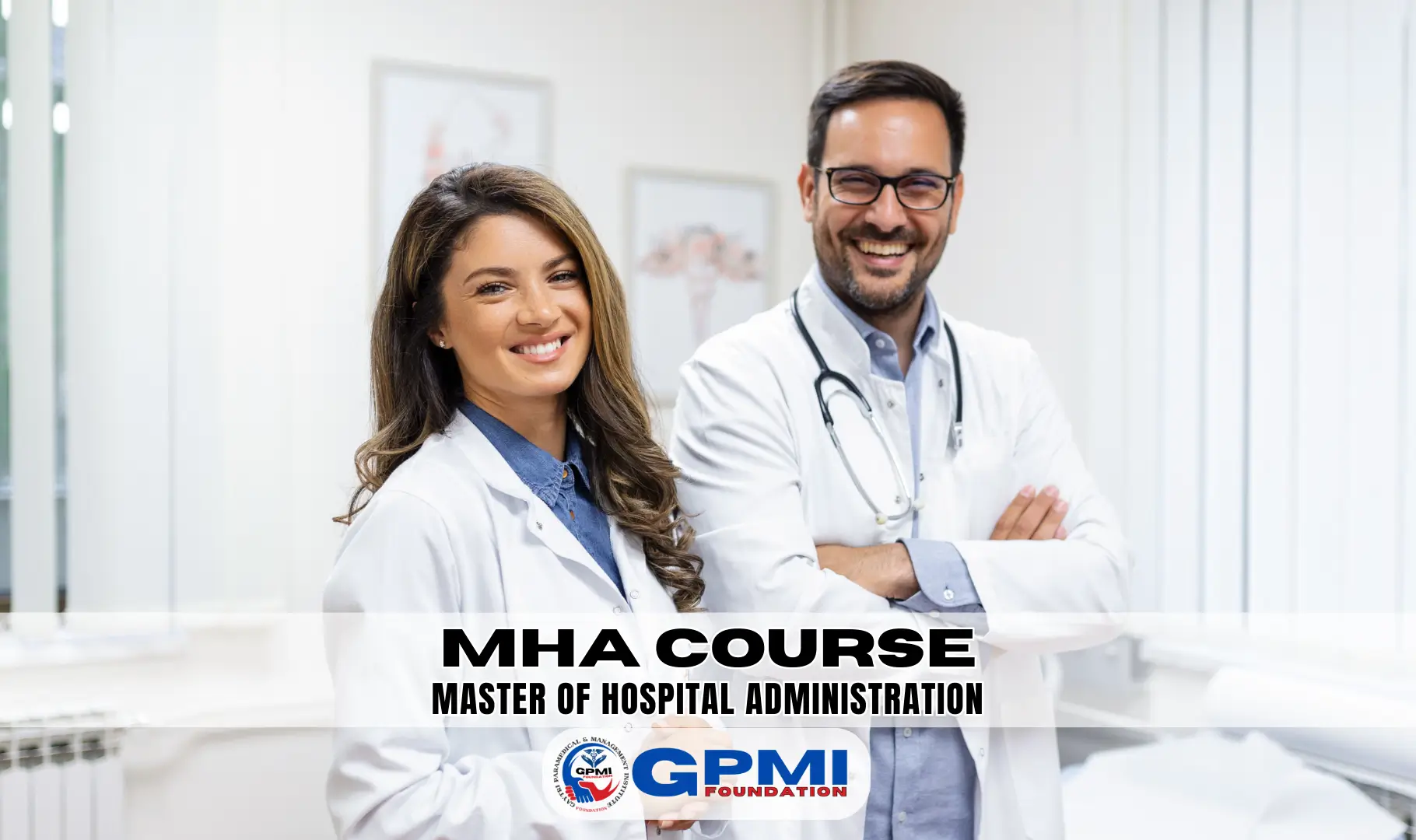 Master of Hospital Administration: All About MHA Course 2025
