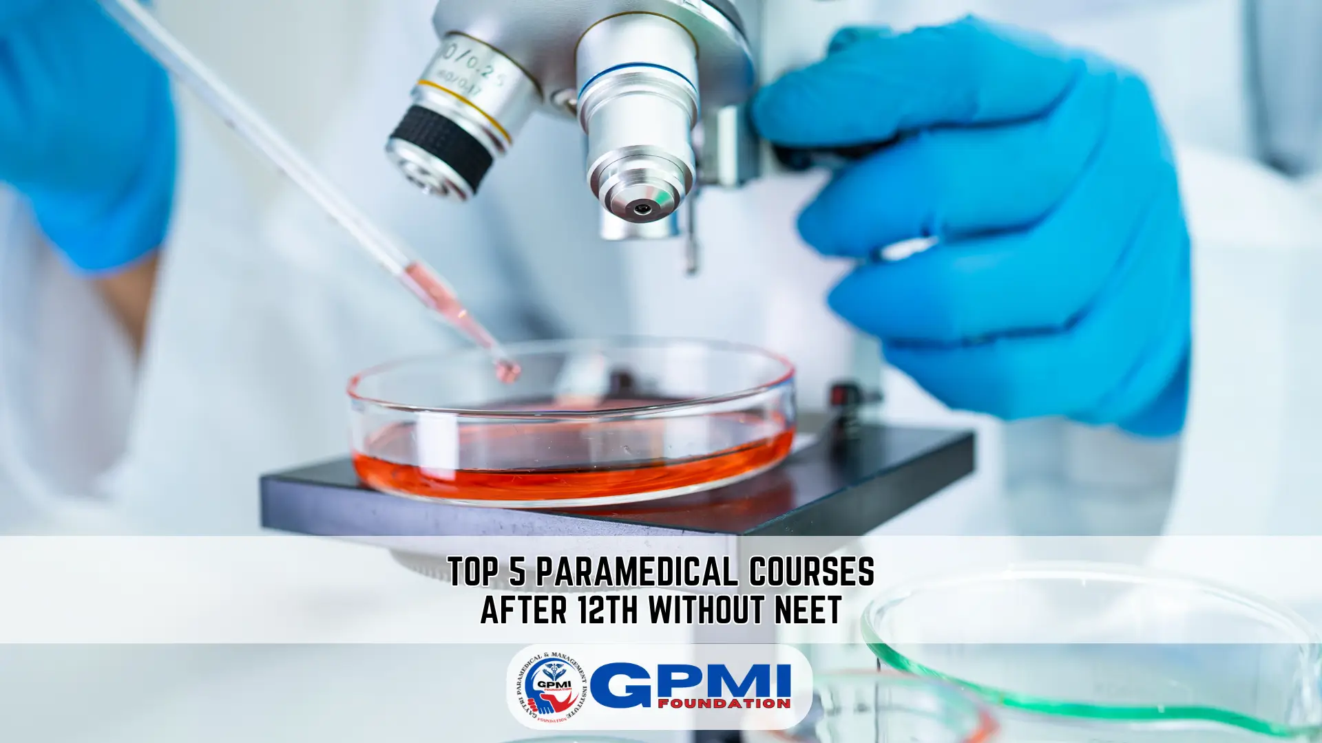Top 5 Paramedical Courses After 12th Without NEET: Apply Now