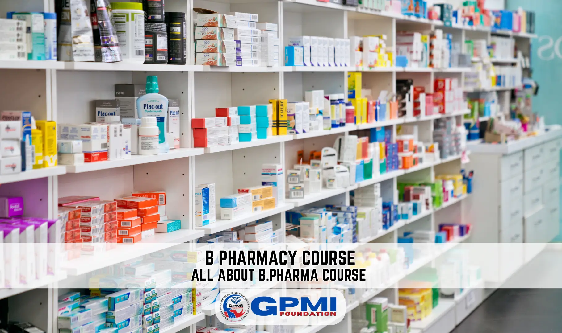 B Pharmacy Course (B.Pharm): An Comprehensive Guide 2025