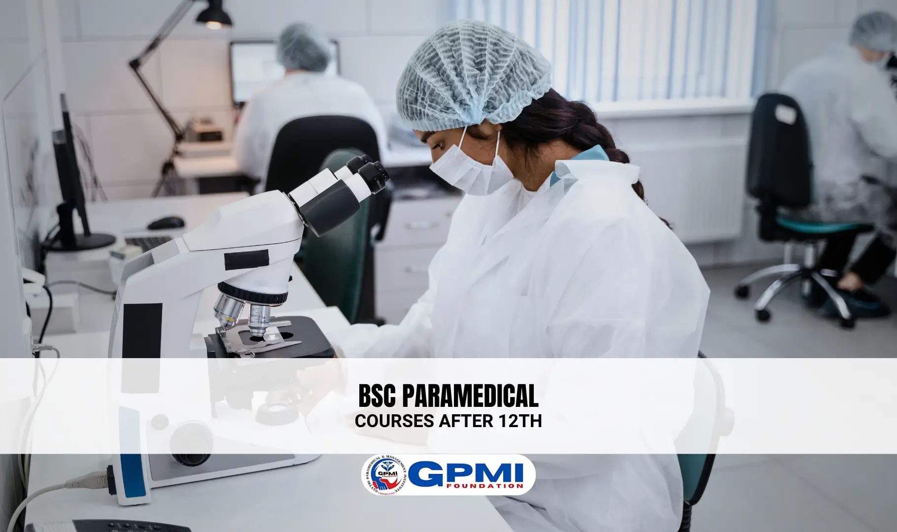 Best BSc Paramedical Courses for Science Students After 12th