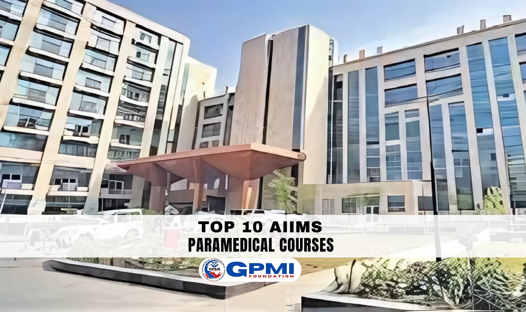 Top 10 AIIMS Paramedical Courses with Highest Career Growth