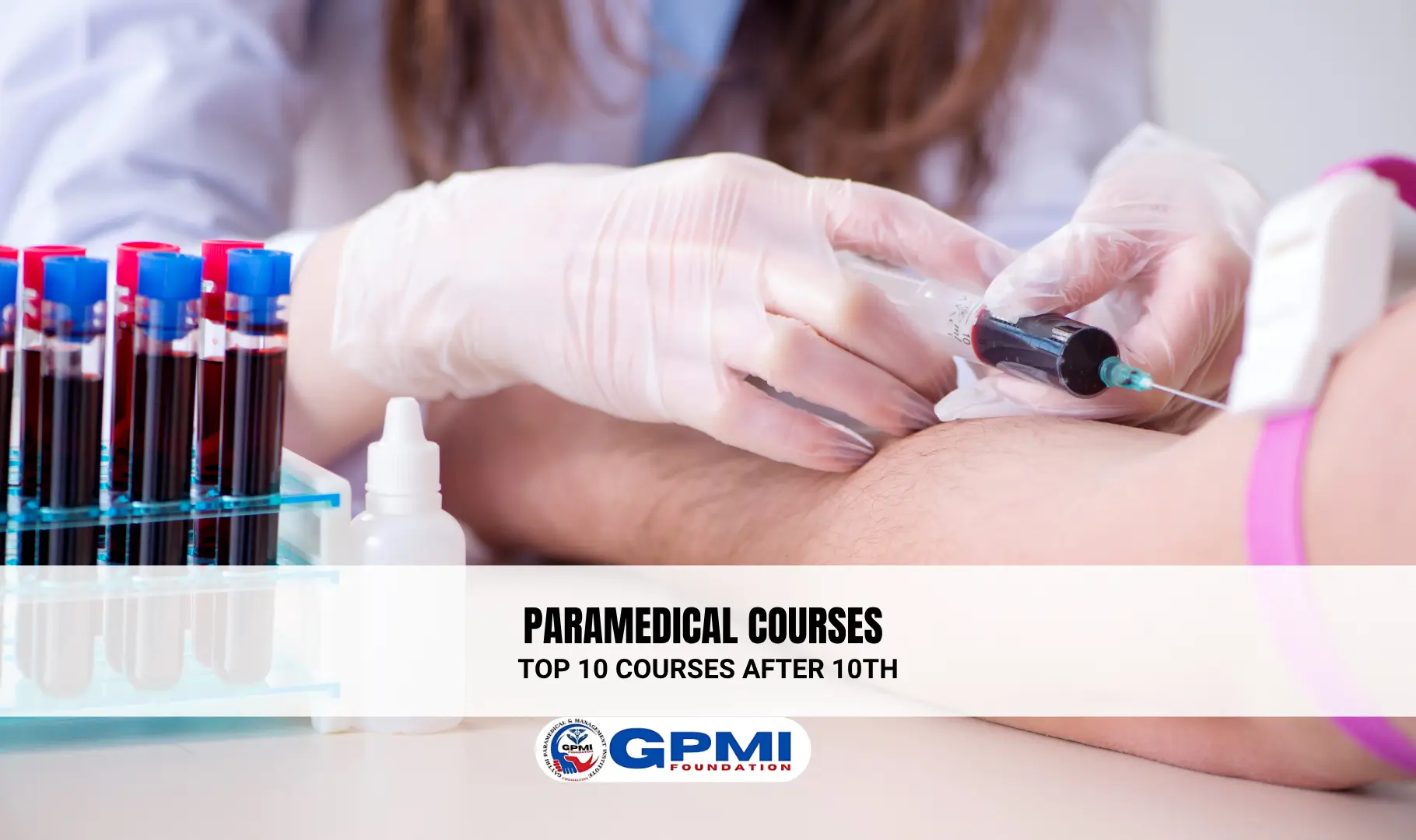 Top 10 Paramedical Courses After 10th: A Complete Guide
